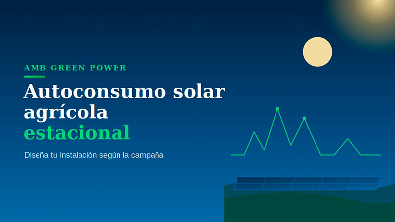 Autoconsumo solar agrícola estacional: paneles y curva de consumo por campaña en una explotación